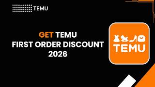 How To Get Temu First Order Discount (2026) New User Coupon Guide