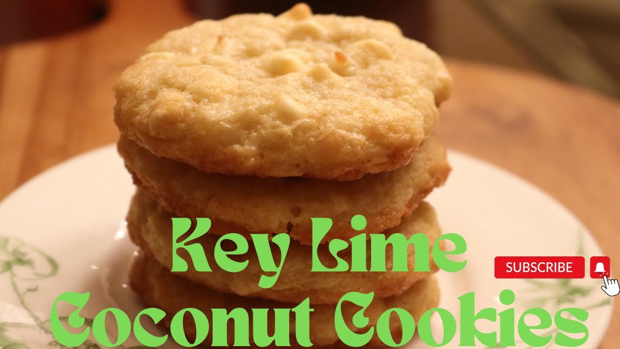 I Am Baking Some Tropical Key Lime Coconut Cookies...Did They Make the CUT?