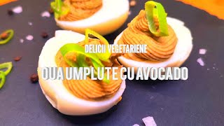 Oua umplute cu avocado - Delicii vegetariene - Sezon 1, episod 3