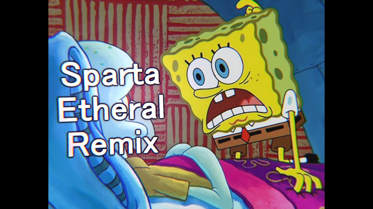 Sparta Remix  Know Your Meme