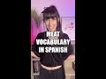 Meat vocabulary in Spanish