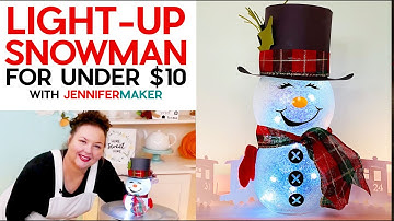 DIY Light-Up Snowman for Under $10 | Dollar Tree Christmas DIY Craft