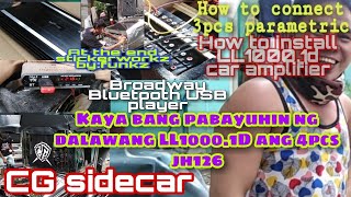 LL1000.1D & 4pcs.JH126 ano kaya magiging kabog? how to connect 3pcs parametric eq | DonnAudioLab