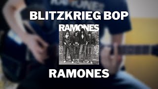 Ramones - Blitzkrieg Bop (Guitar Cover)