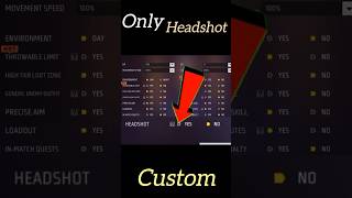only headshot custom kaise banaen ll How to create only headshot custom #freefire