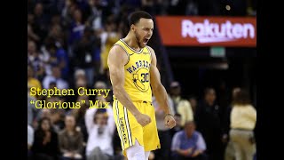 Stephen Curry "Glorious" Mix