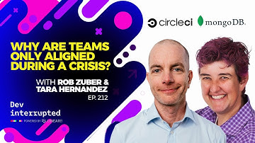 Why are Teams Only Aligned During a Crisis? with Rob Zuber and Tara Hernandez (#211)
