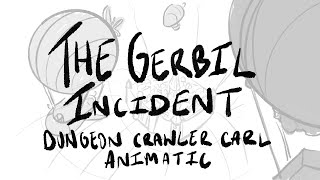 The Gerbil Incident - Dungeon Crawler Carl Animatic