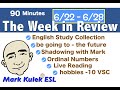 The Week in Review - Making Sentences + more - (6/22-6/28) | Mark Kulek - ESL