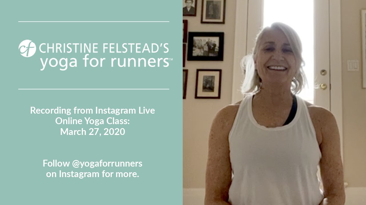Yoga for Runners Yoga Class (Live Stream Recording from Instagram, March 27, 2020)
