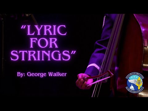 "Lyric for Strings" By George Walker