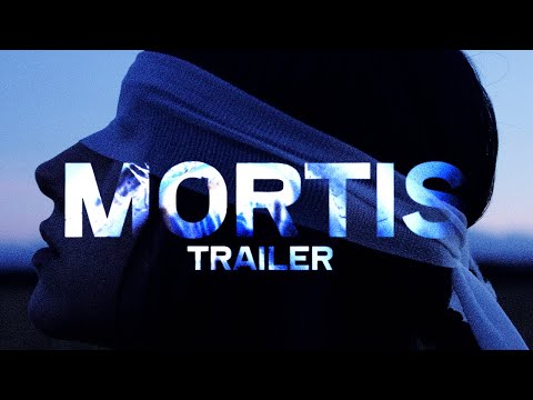 MORTIS | OFFICIAL TRAILER