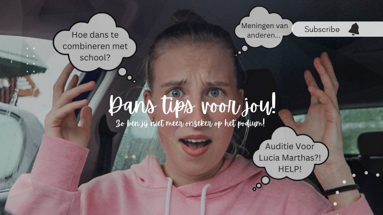 NAAR LUCIA MARTHAS?! AUDITIE TIPS!? Dans tips voor JOU! 💃🏼 | KIMS