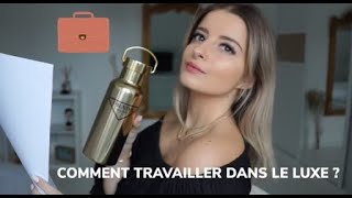 COMMENT TRAVAILLER DANS LE LUXE ? ✨💼