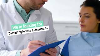 Now hiring dental assistants and dental hygienists