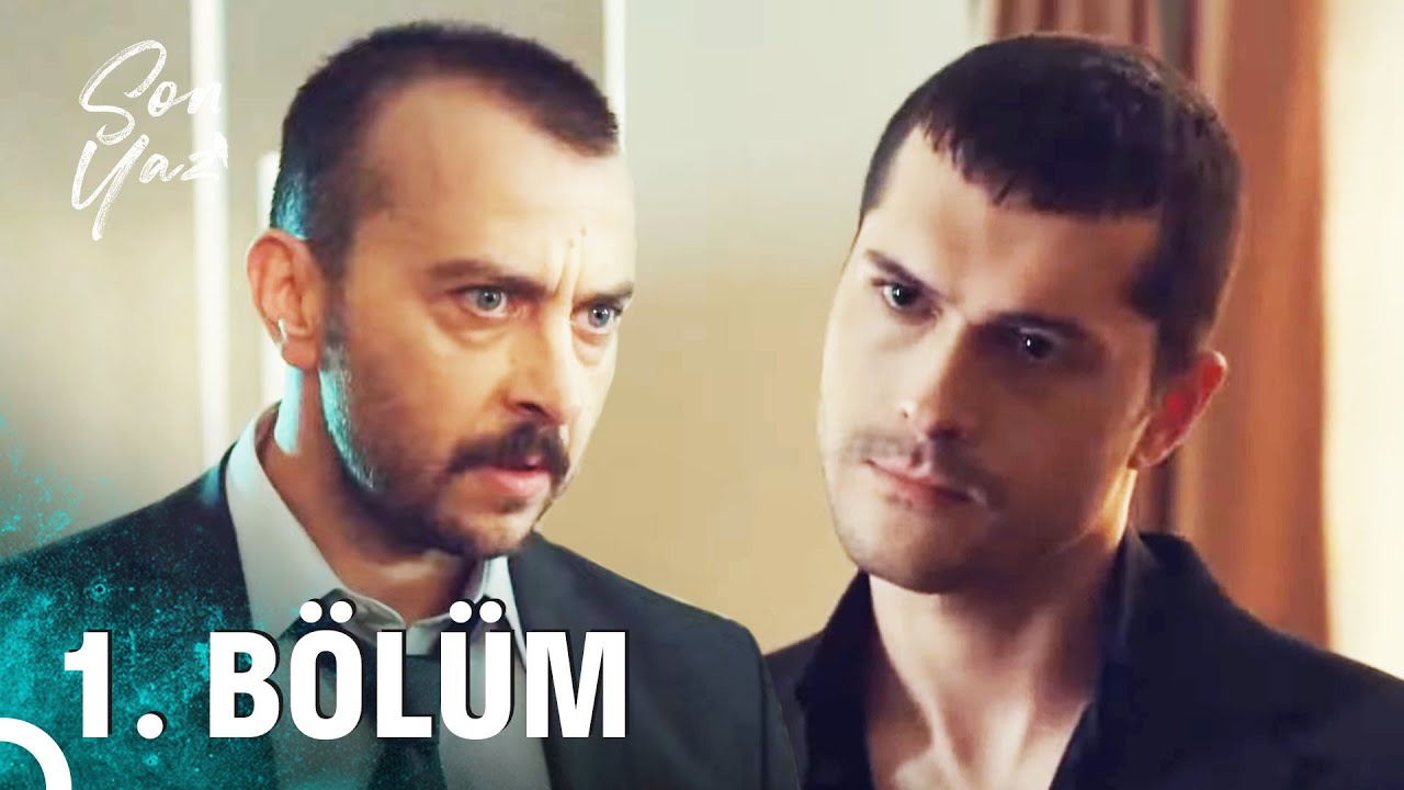 Son Yaz | 1. Bölüm - YouTube