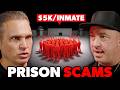 How Fraudsters Make Millions Off Prisoners