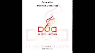 Proposal for Mobikwik Clone Script   DOD