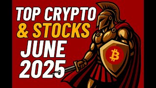 TOP CRYPTO & STOCKS SET TO EXPLODE IN JUNE 2025 🔥 | Overkill Watchlist
