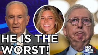 Bill O'Reilly Slams Mitch McConnell: 'He is the Worst!'