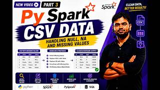🚀 PySpark CSV Data – Part 3 | Handling NULL, NA & Missing Values