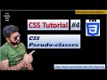 CSS Pseudo- Classes|| Advanced Selectors|| CSS Tutorial (Part 4) ||  #csstutorial  #webdevelopment