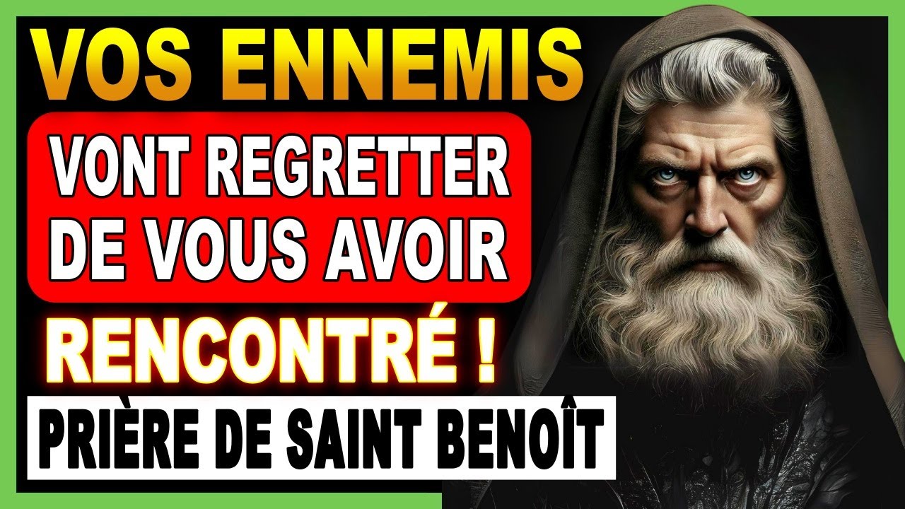🛑Prière Puissante de SAINT BENOÎT pour EXPULSER tout Mal et Éloigner