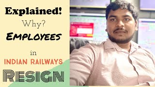 Unveiling the Truth: Why Railway Employees Resign – Insights from My Experience at Indian Railways