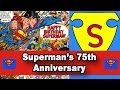 Superman  75 years of crazy  geek world radio ep 64