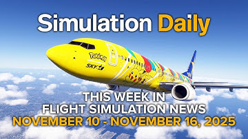 This Week in Flight Simulation News - Microsoft Flight Simulator and X-Plane 11-10/11-16 2025