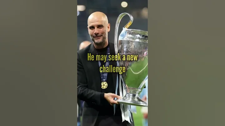 Is Pep LEAVING? #shorts - DayDayNews