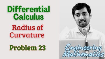 Radius of curvature Problem 23 | Differential Calculus | Engineering Maths