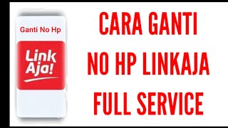 How to change your LinkAja full service cellphone number