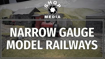 Part 4/4 - NARROW GAUGE MODEL RAILWAYS