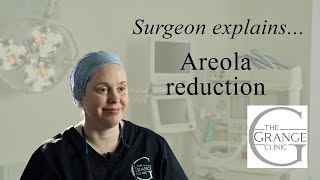 Areola Reduction Procedure At The Grange Clinic