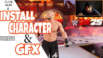 HOW TO GET BROCK LESNAR AND HOW TO INSTALL GFX MOD IN WWE2K25 TRIBUTE TOOL TUTORIAL