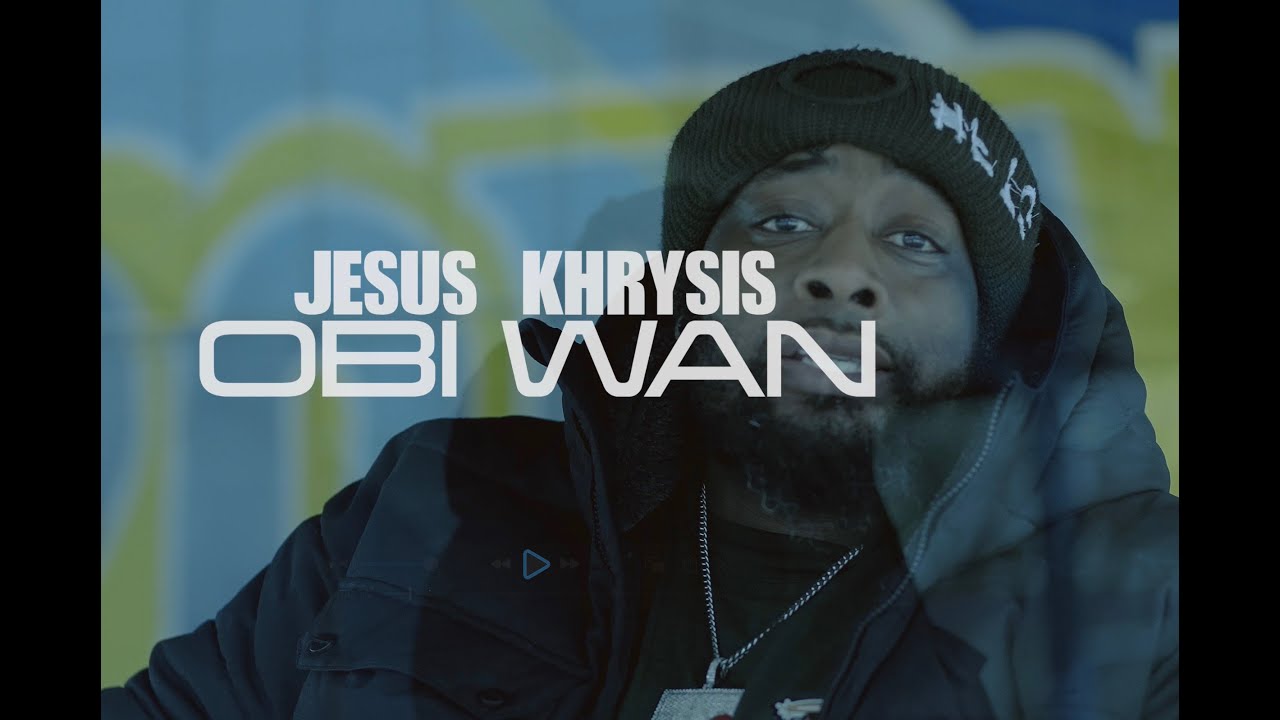 Obi Wan - Jesus Khrysis (Official Video)