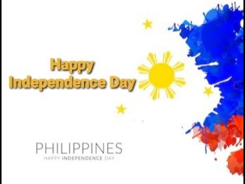 Happy Independence Day June 12 Proud Filipino Youtube