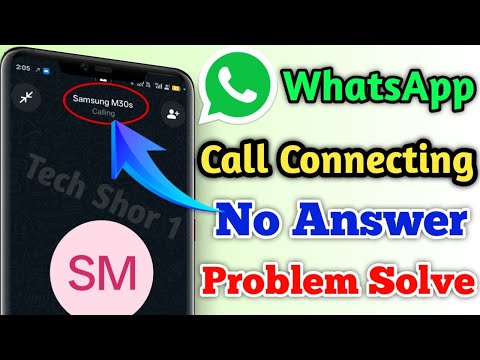 WhatsApp Call Connecting No Answer Problem Solve