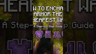 How To Enchant Your Armour The Cheapest Way 🤨⛏️ #minecraft #minecrafttips