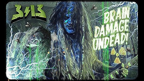 THREE THIRTEEN - BRAIN DAMAGE UNDEAD
