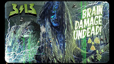 THREE THIRTEEN - BRAIN DAMAGE UNDEAD