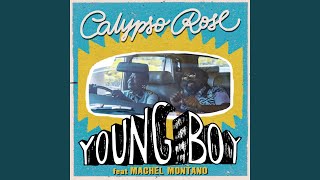 Young Boy (feat. Machel Montano) - Calypso Rose