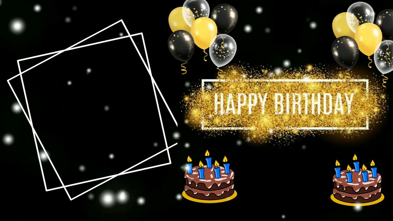 Happy birthday video template || kinemaster birthday template download ...