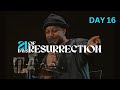 21 days of resurrection  day 16  prophet lovy l elias