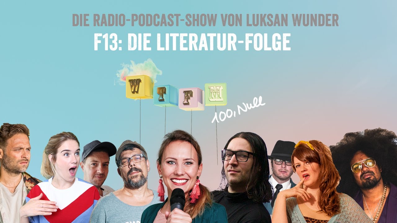 WTFM 100,Null  F13: Die Literatur-Folge - mit: Nachtfarben