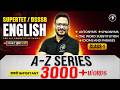 SUPERTET / DSSSB English A-Z Series 🔥 3000+ Words | Class-1 | Synonyms, Antonyms, Idioms & Phrases
