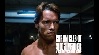 Chronicles of Arnold Schwarzenegger (Vikentiy Sound Clip) Chronicles of Arnold Schwarzenegger (Vikentiy Sound Clip)
