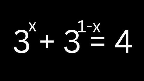 👍Solving Beautiful Exponential Equation Quickly 3^x+3^1-x=4 | This Is Just the Best Method...