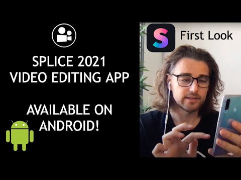 Splice Video Editing App 2021 Now Available on Android!!!
